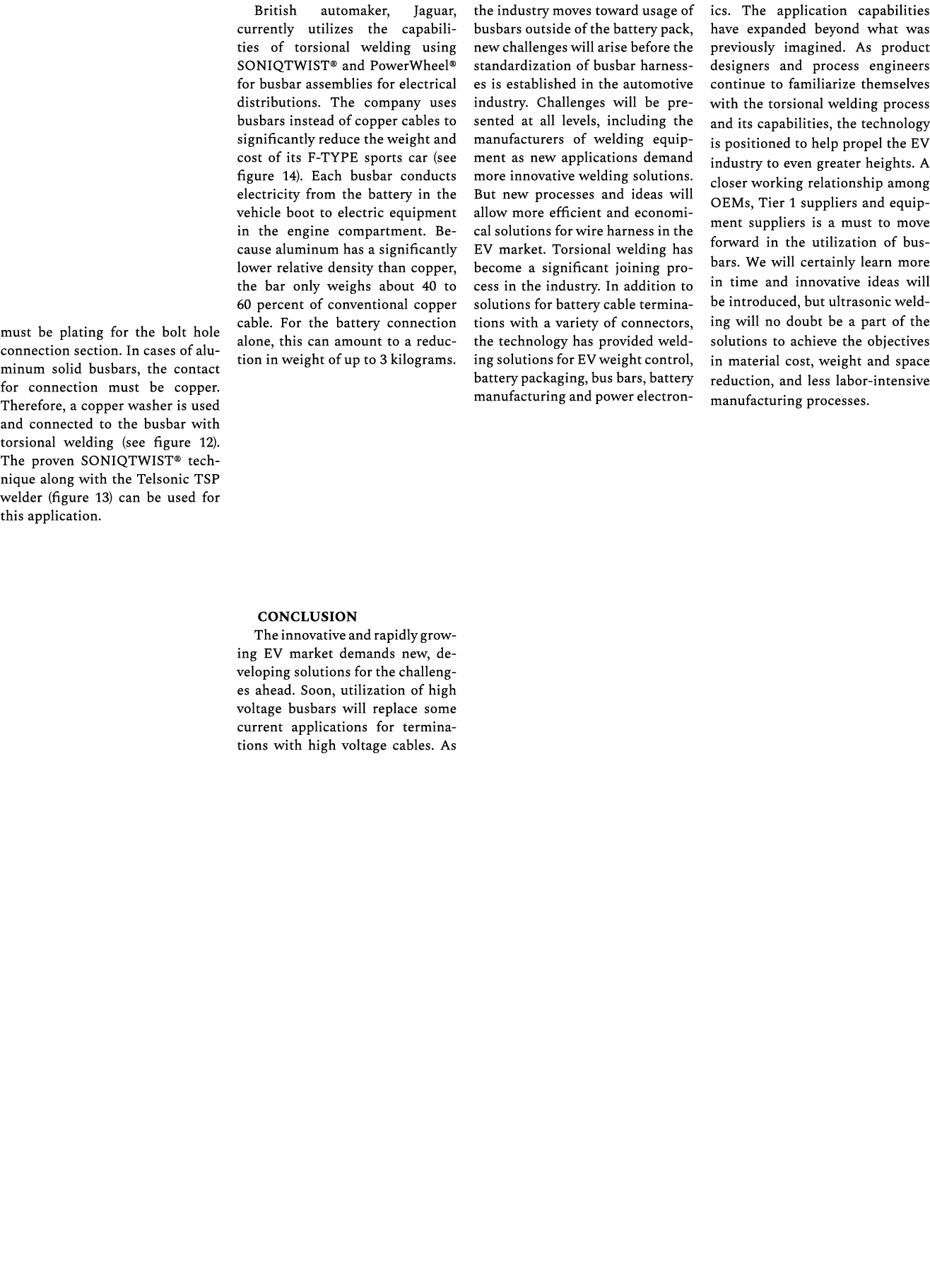 must be plating for the bolt hole connection section. In cases of aluminum solid busbars, the contact for connection ...