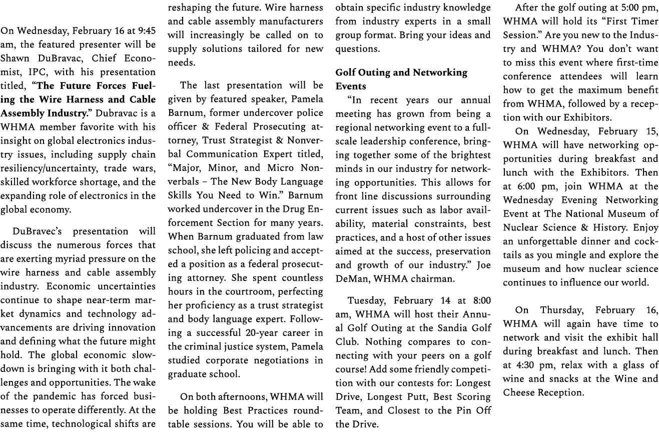 On Wednesday, February 16 at 9:45 am, the featured presenter will be Shawn DuBravac, Chief Economist, IPC, with his p...