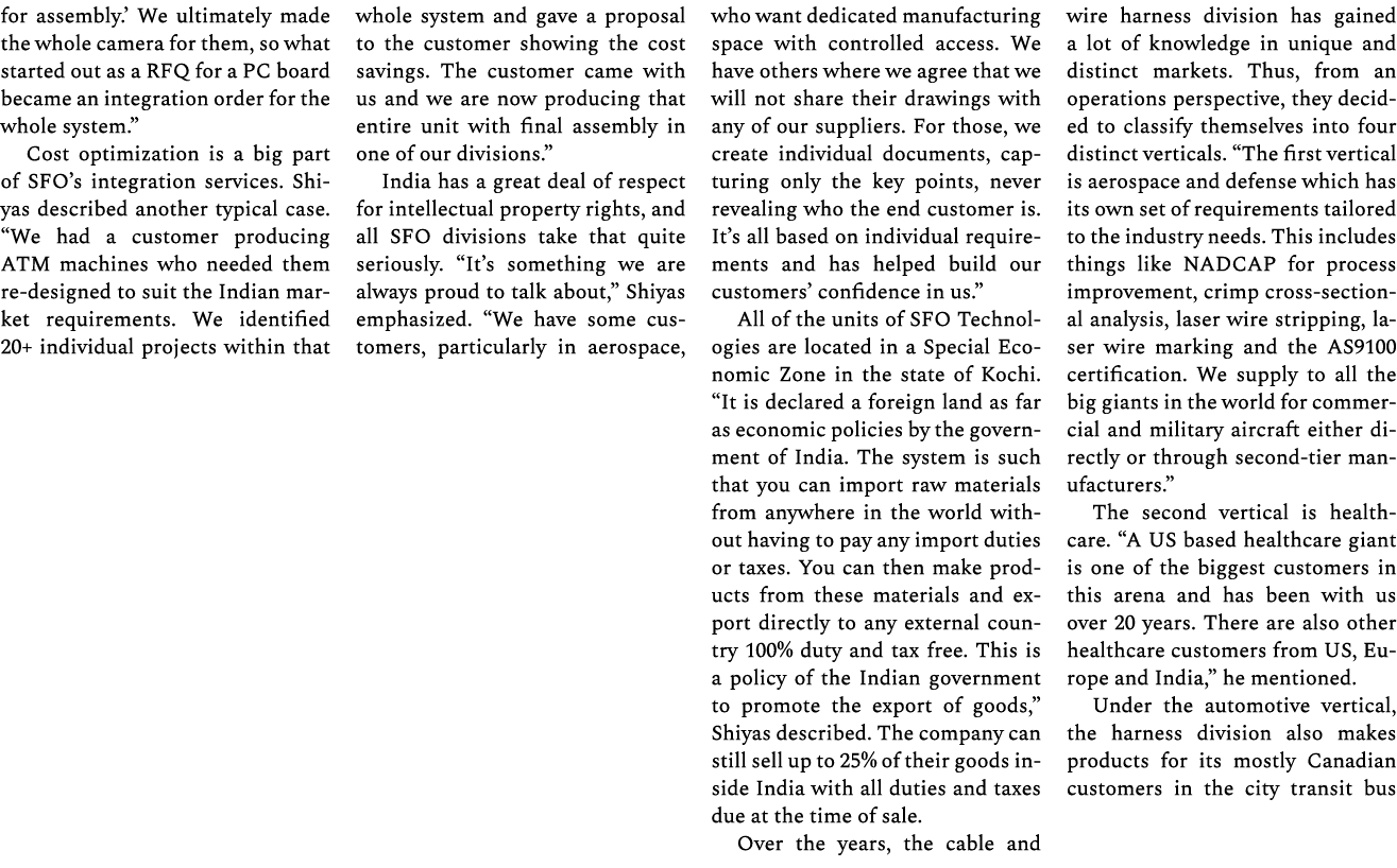 for assembly.’ We ultimately made the whole camera for them, so what started out as a RFQ for a PC board became an in...