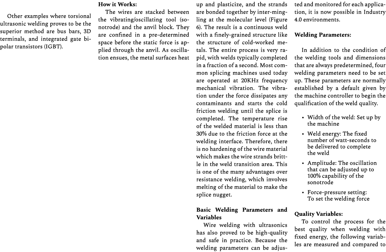 Other examples where torsional ultrasonic welding proves to be the superior method are bus bars, 3D terminals, and in...