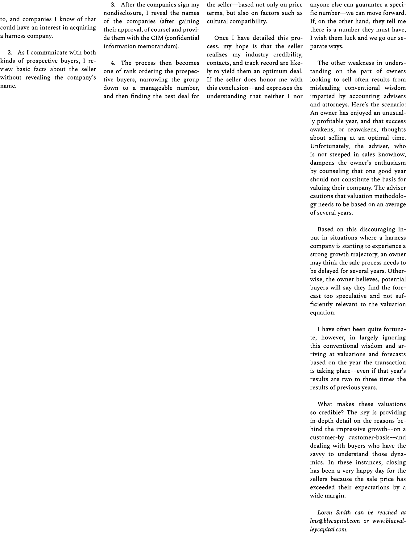 to, and companies I know of that could have an interest in acquiring a harness company. 2. As I communicate with both...