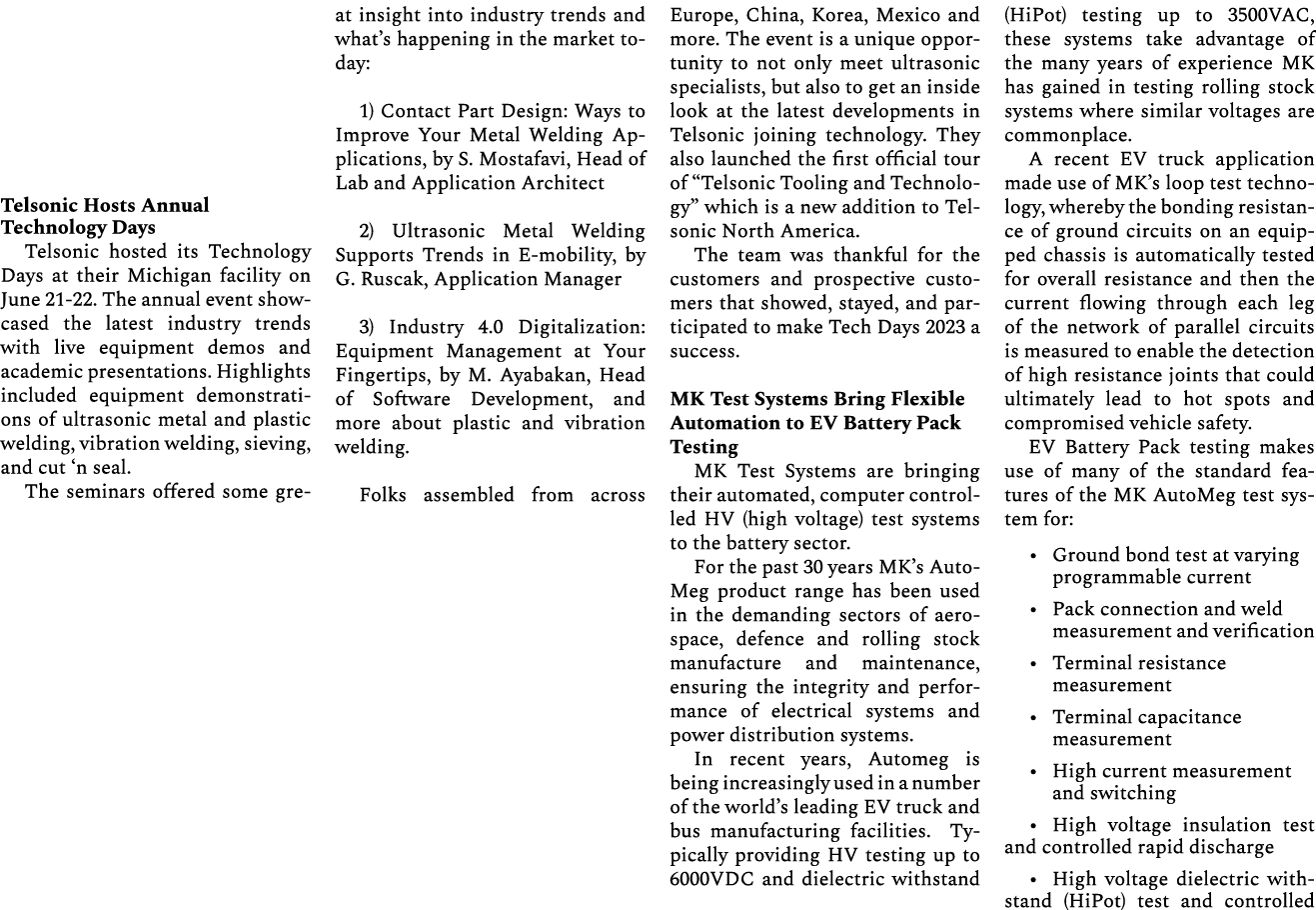 Telsonic Hosts Annual Technology Days Telsonic hosted its Technology Days at their Michigan facility on June 21 22. T...