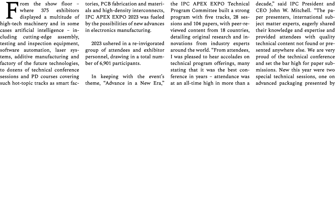 From the show floor – where 375 exhibitors displayed a multitude of high tech machinery and in some cases artificial ...