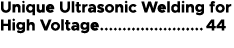 Unique Ultrasonic Welding for High Voltage 44