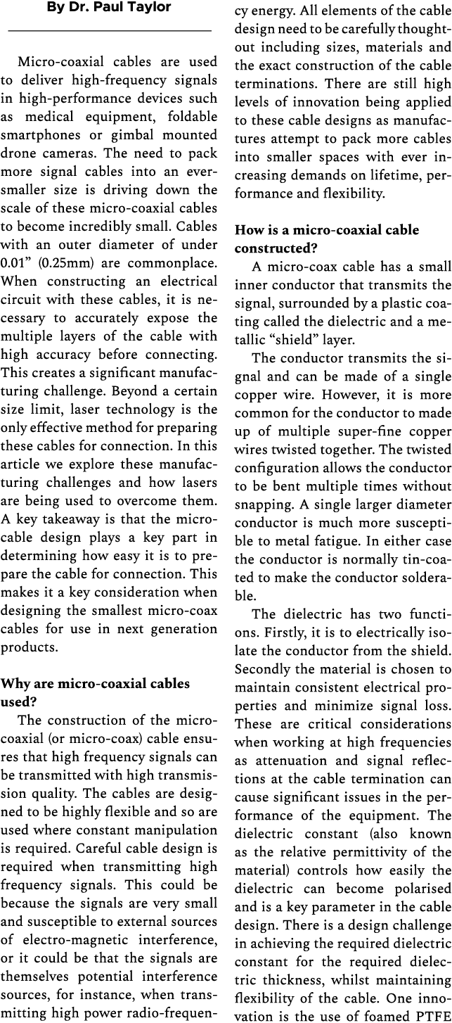 By Dr. Paul Taylor Micro coaxial cables are used to deliver high frequency signals in high performance devices such a...