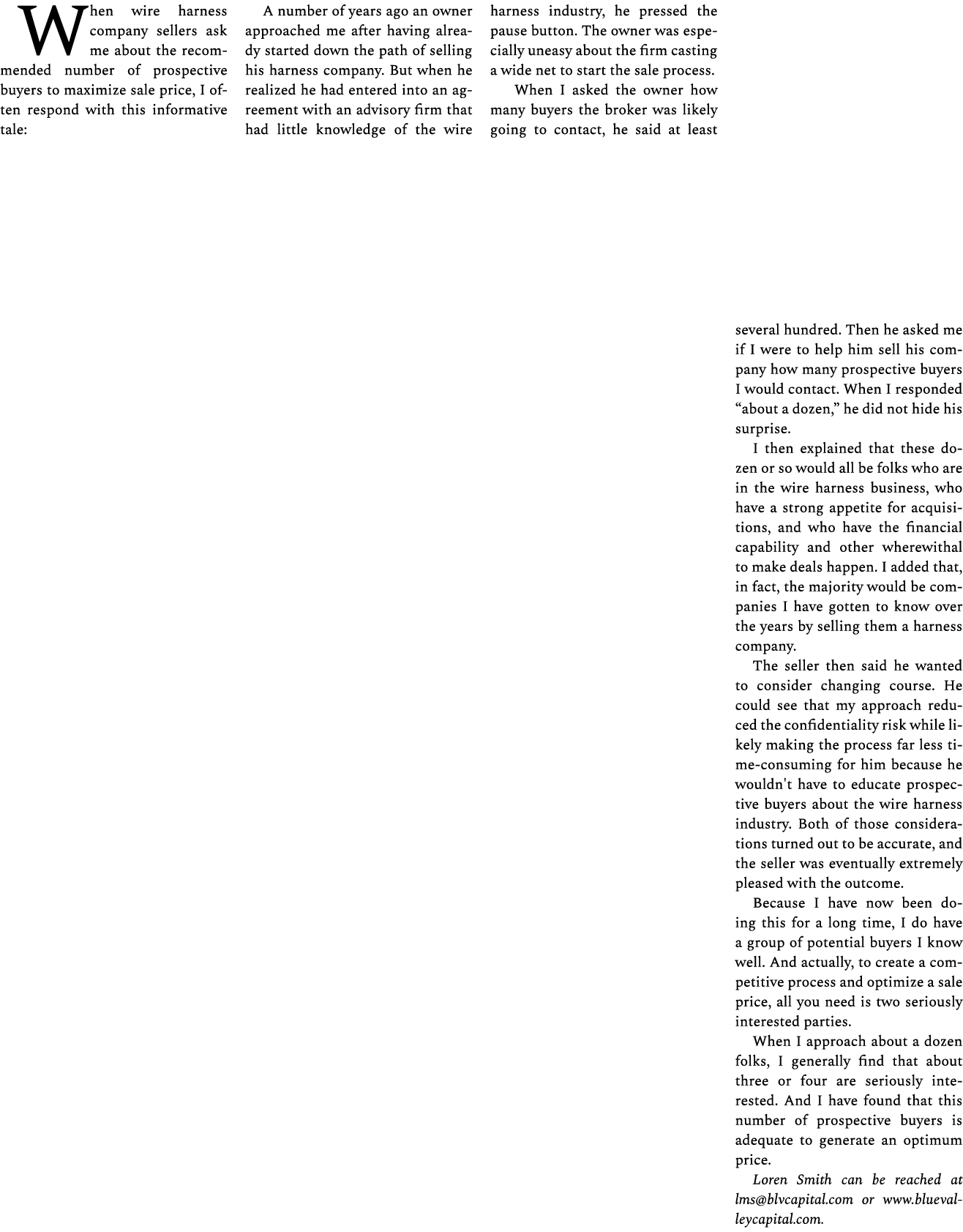 When wire harness company sellers ask me about the recommended number of prospective buyers to maximize sale price, I...