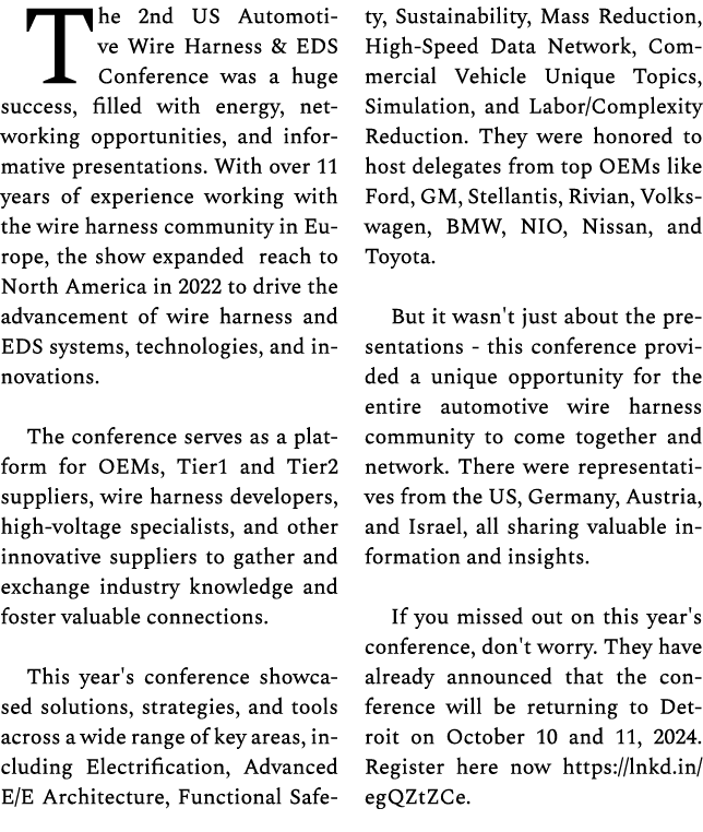 The 2nd US Automotive Wire Harness & EDS Conference was a huge success, filled with energy, networking opportunities,...