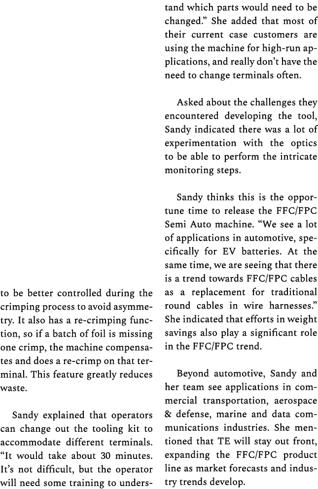 to be better controlled during the crimping process to avoid asymmetry. It also has a re crimping function, so if a b...