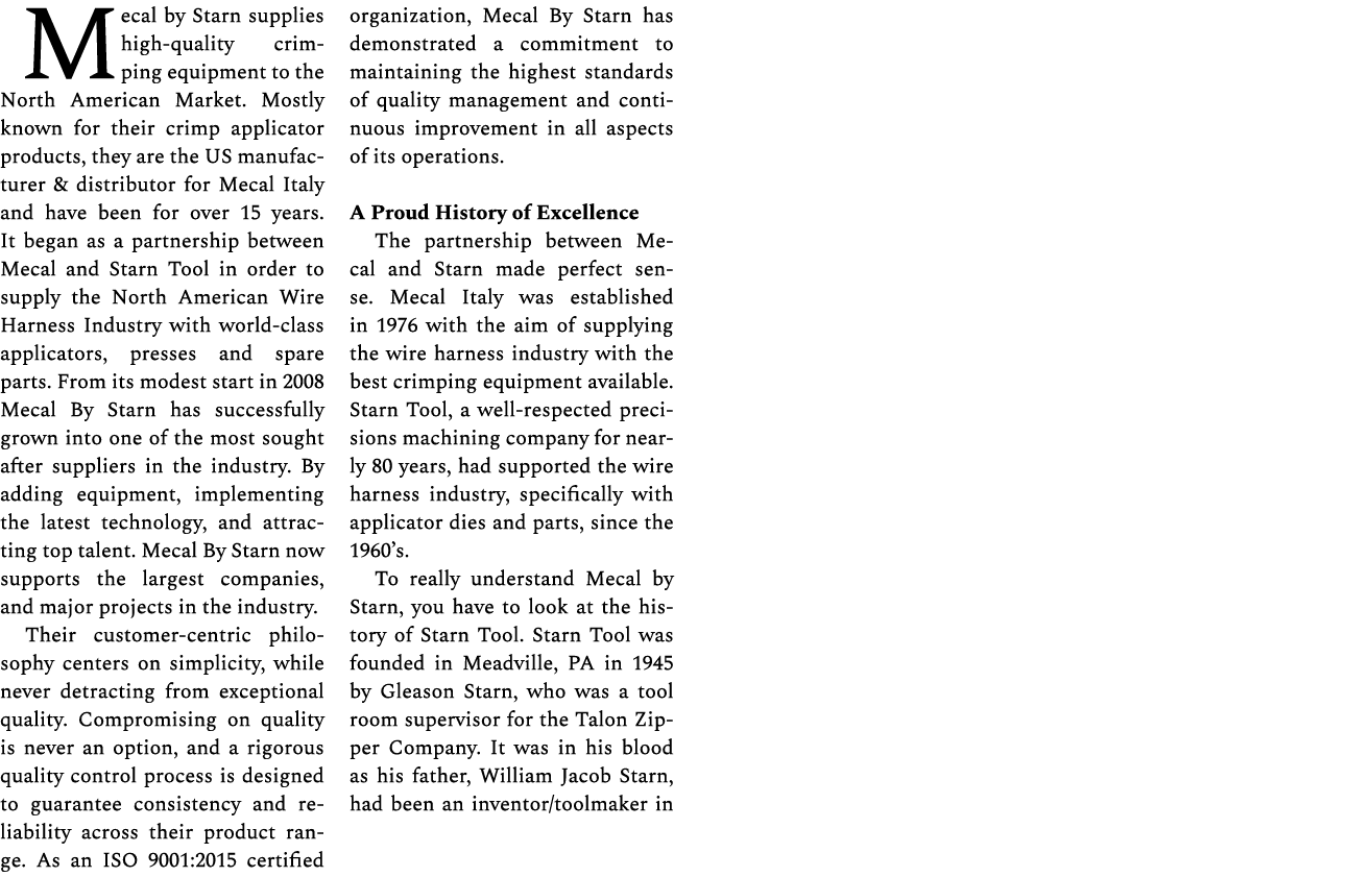 Mecal by Starn supplies high quality crimping equipment to the North American Market. Mostly known for their crimp ap...