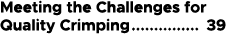 Meeting the Challenges for Quality Crimping 39