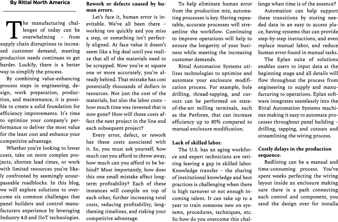 By Rittal North America The manufacturing challenges of today can be overwhelming – from supply chain disruptions to ...