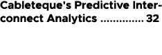 Cableteque's Predictive Interconnect Analytics 32