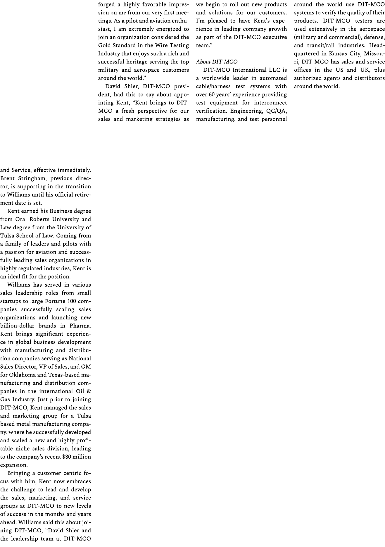 and Service, effective immediately. Brent Stringham, previous director, is supporting in the transition to Williams u...