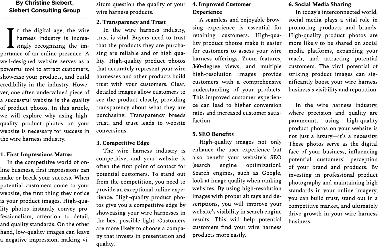 By Christine Siebert, Siebert Consulting Group In the digital age, the wire harness industry is increasingly recogniz...