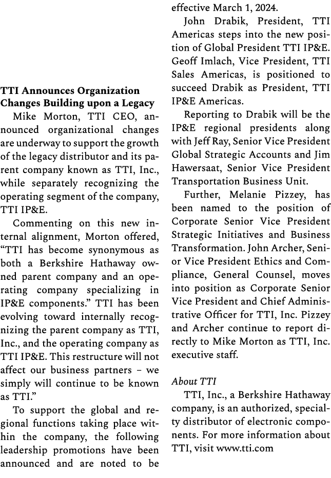 TTI Announces Organization Changes Building upon a Legacy Mike Morton, TTI CEO, announced organizational changes are ...
