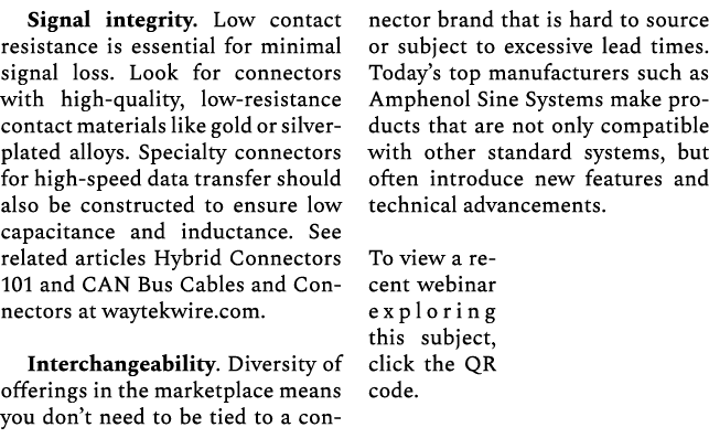 Signal integrity. Low contact resistance is essential for minimal signal loss. Look for connectors with high quality,...