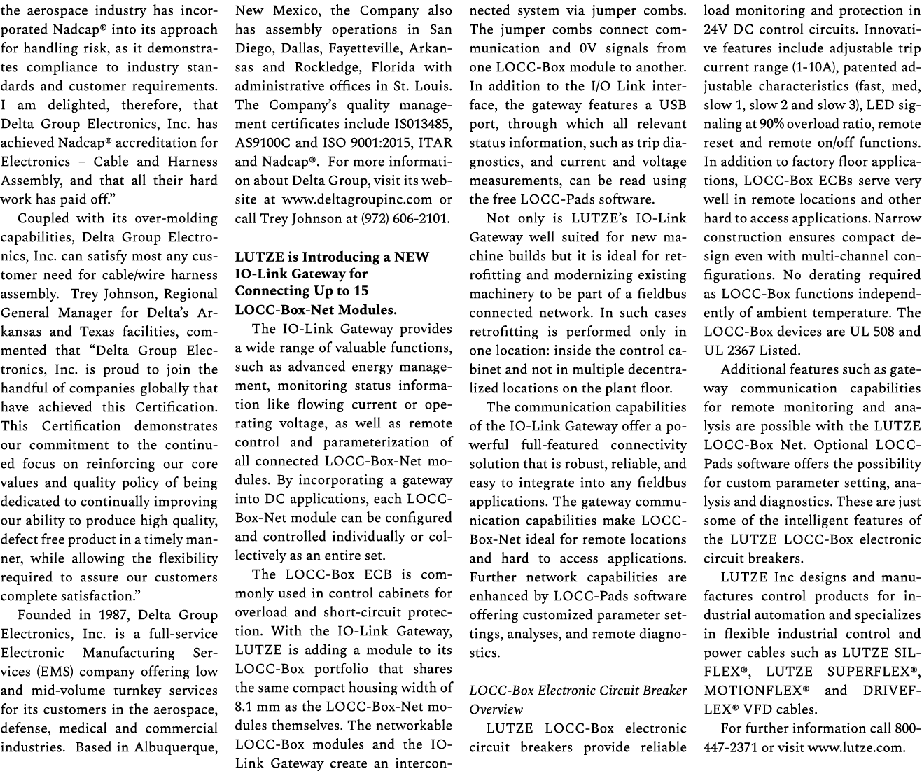the aerospace industry has incorporated Nadcap® into its approach for handling risk, as it demonstrates compliance to...