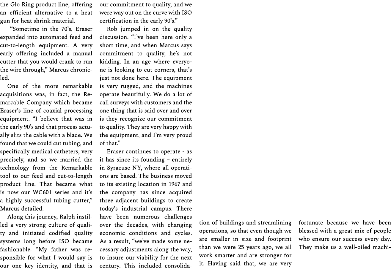 the Glo Ring product line, offering an efficient alternative to a heat gun for heat shrink material. “Sometime in the...