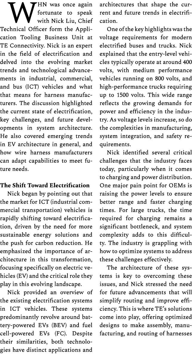 WHN was once again fortunate to speak with Nick Liu, Chief Technical Officer form the Application Tooling Business Un...