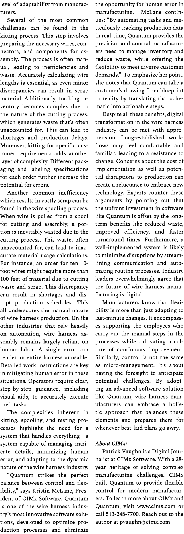 level of adaptability from manufacturers. Several of the most common challenges can be found in the kitting process. ...