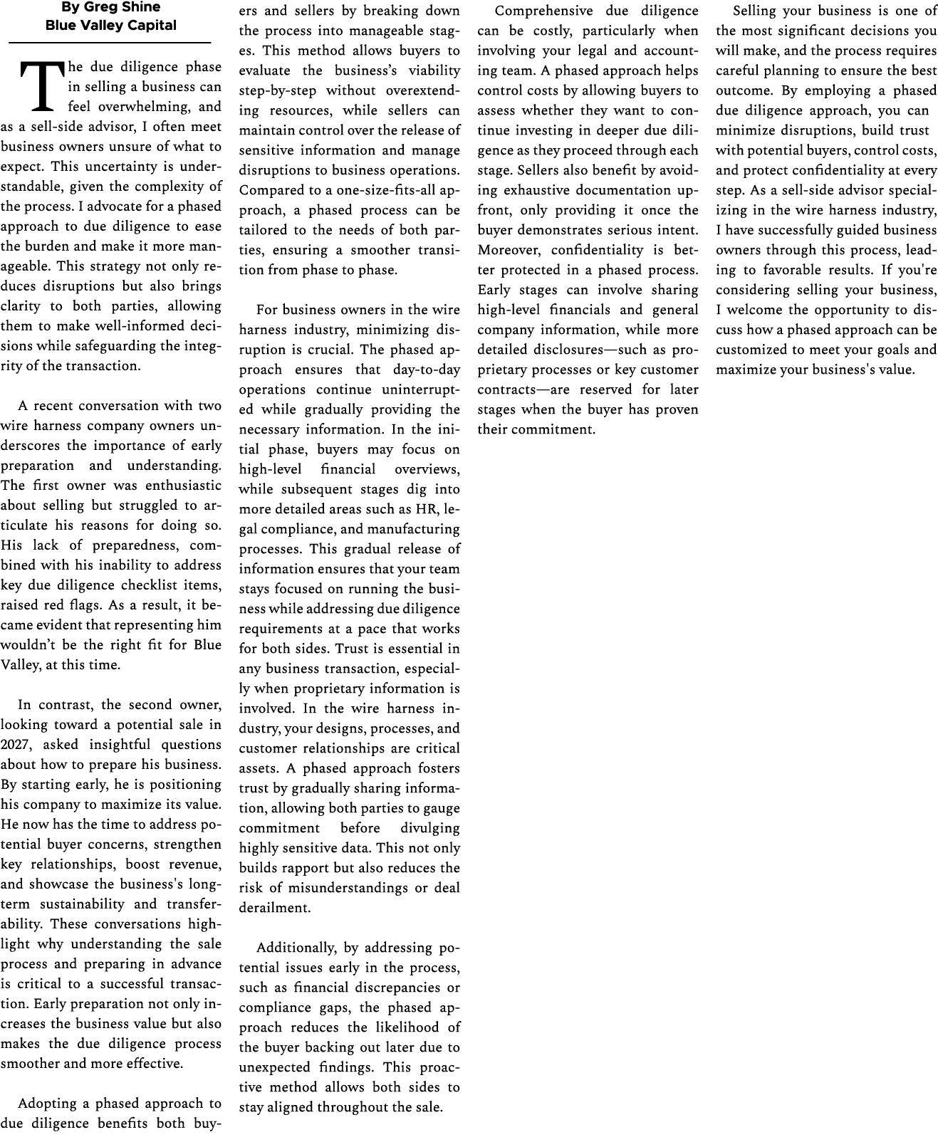By Greg Shine Blue Valley Capital The due diligence phase in selling a business can feel overwhelming, and as a sell ...