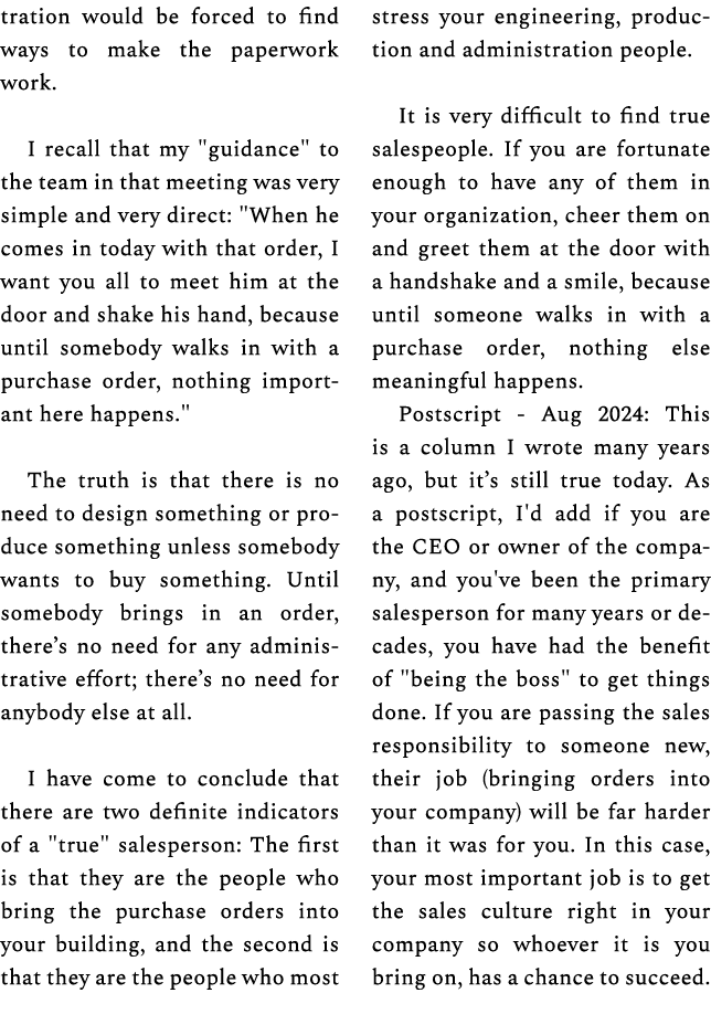 tration would be forced to find ways to make the paperwork work. I recall that my \“guidance\" to the team in that me...