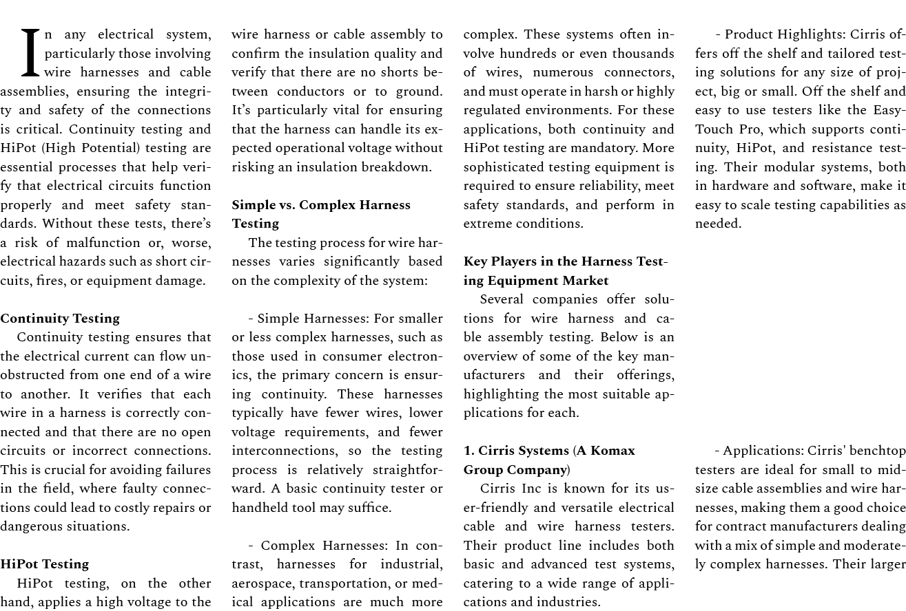 In any electrical system, particularly those involving wire harnesses and cable assemblies, ensuring the integrity an...