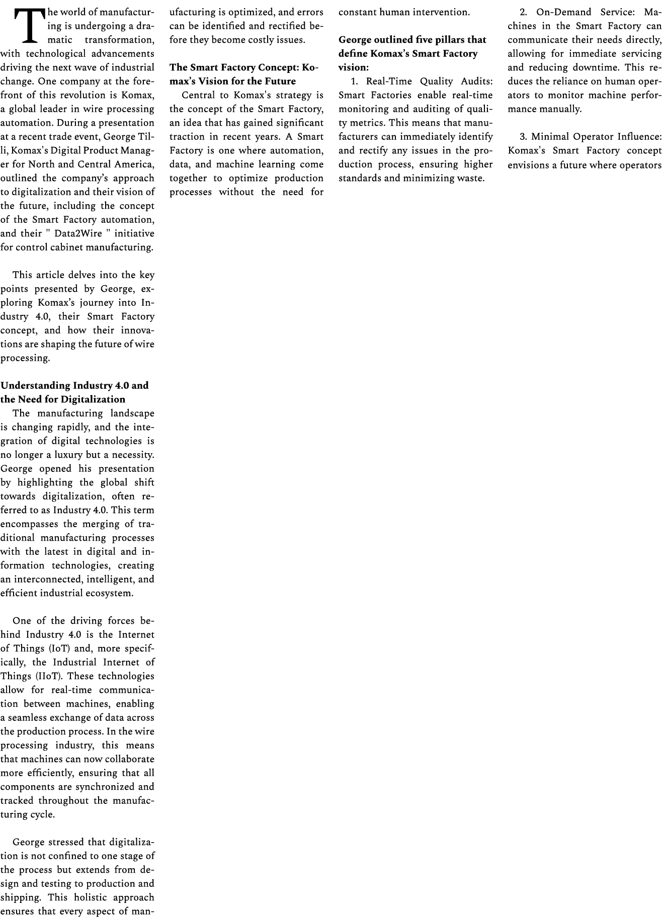 The world of manufacturing is undergoing a dramatic transformation, with technological advancements driving the next ...