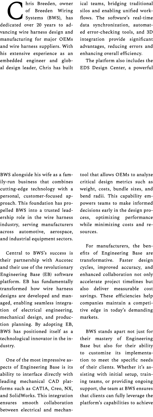 Chris Breeden, owner of Breeden Wiring Systems (BWS), has dedicated over 20 years to advancing wire harness design an...