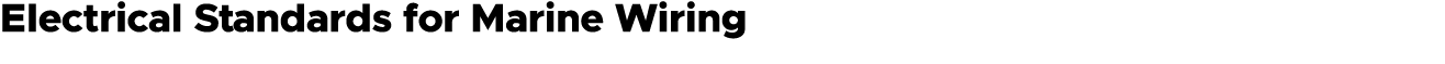 Electrical Standards for Marine Wiring
