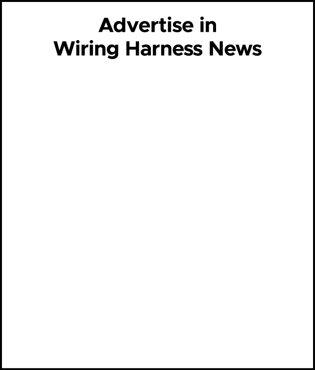  Advertise in Wiring Harness News 