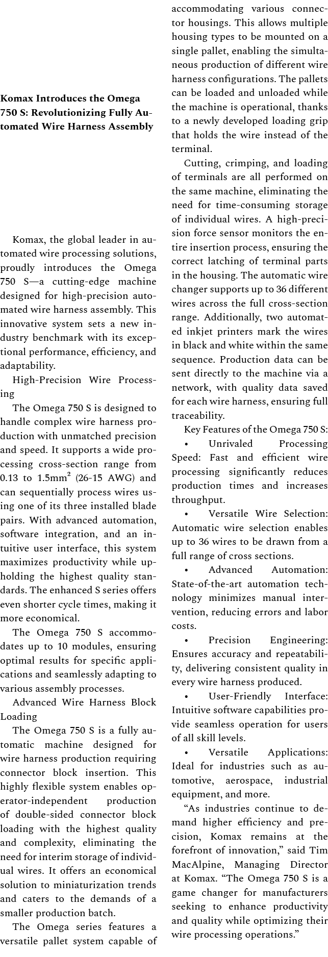 Komax Introduces the Omega 750 S: Revolutionizing Fully Automated Wire Harness Assembly Komax, the global leader in a...