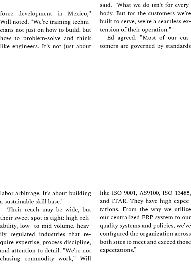 force development in Mexico,\“ Will noted. \"We’re training technicians not just on how to build, but how to problem ...