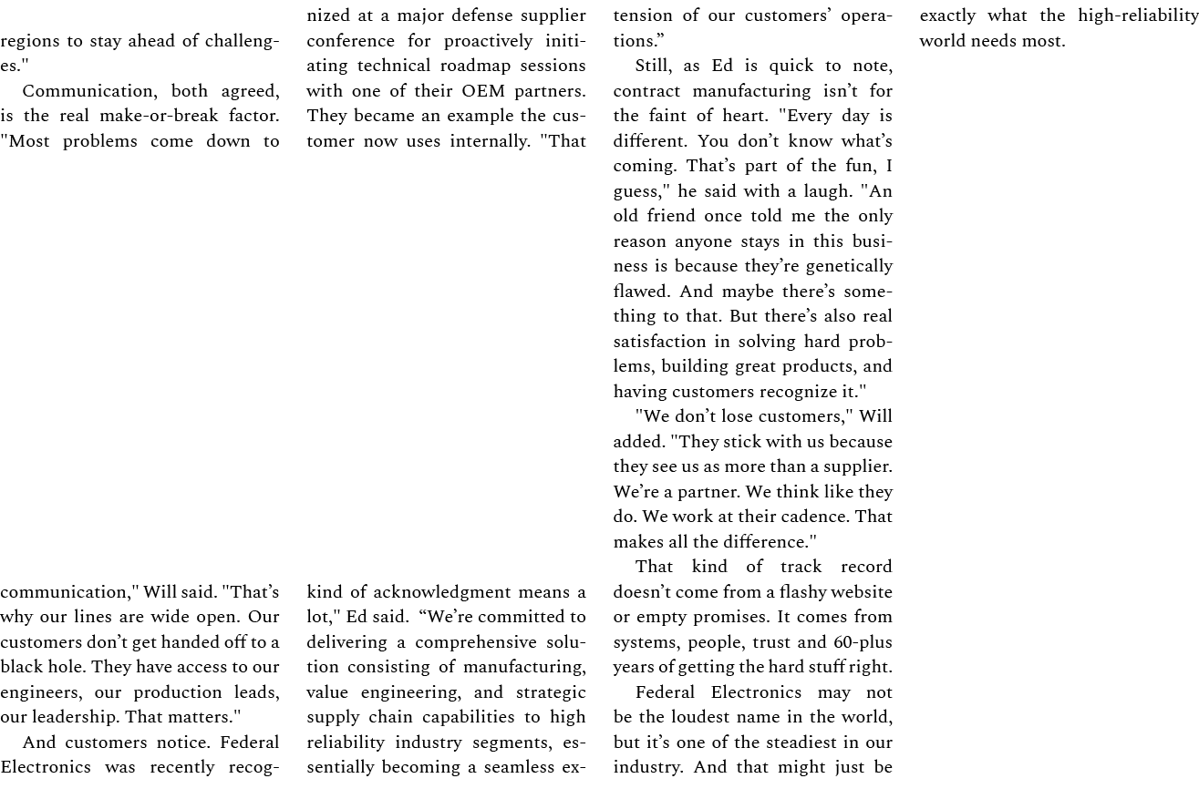regions to stay ahead of challenges.\“ Communication, both agreed, is the real make or break factor. \"Most problems ...