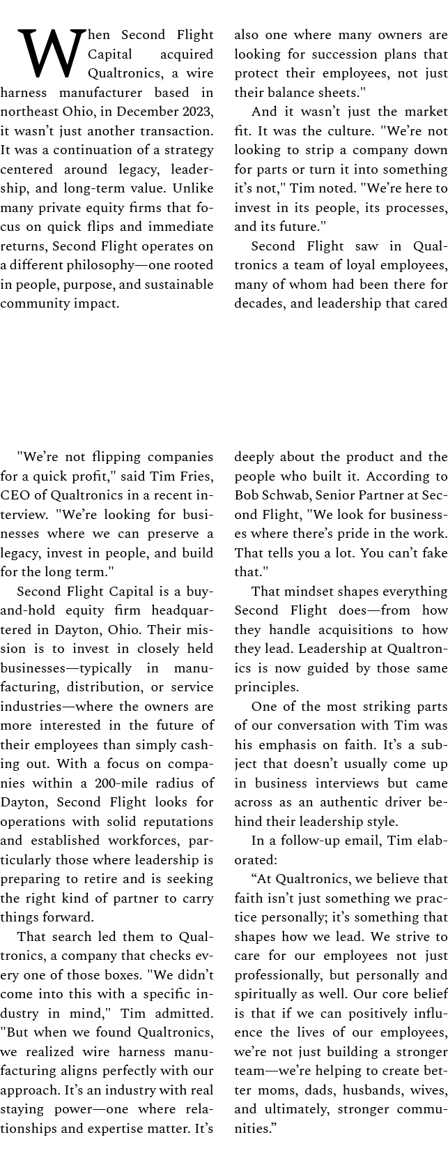 When Second Flight Capital acquired Qualtronics, a wire harness manufacturer based in northeast Ohio, in December 202...