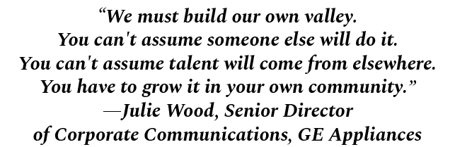 “We must build our own valley. You can't assume someone else will do it. You can't assume talent will come from elsew...