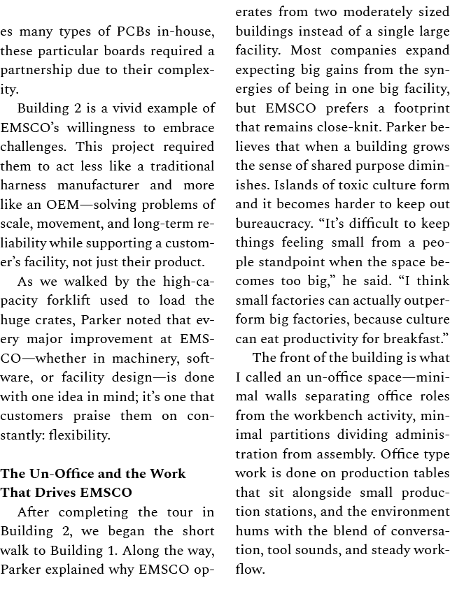 es many types of PCBs in house, these particular boards required a partnership due to their complexity. Building 2 is...
