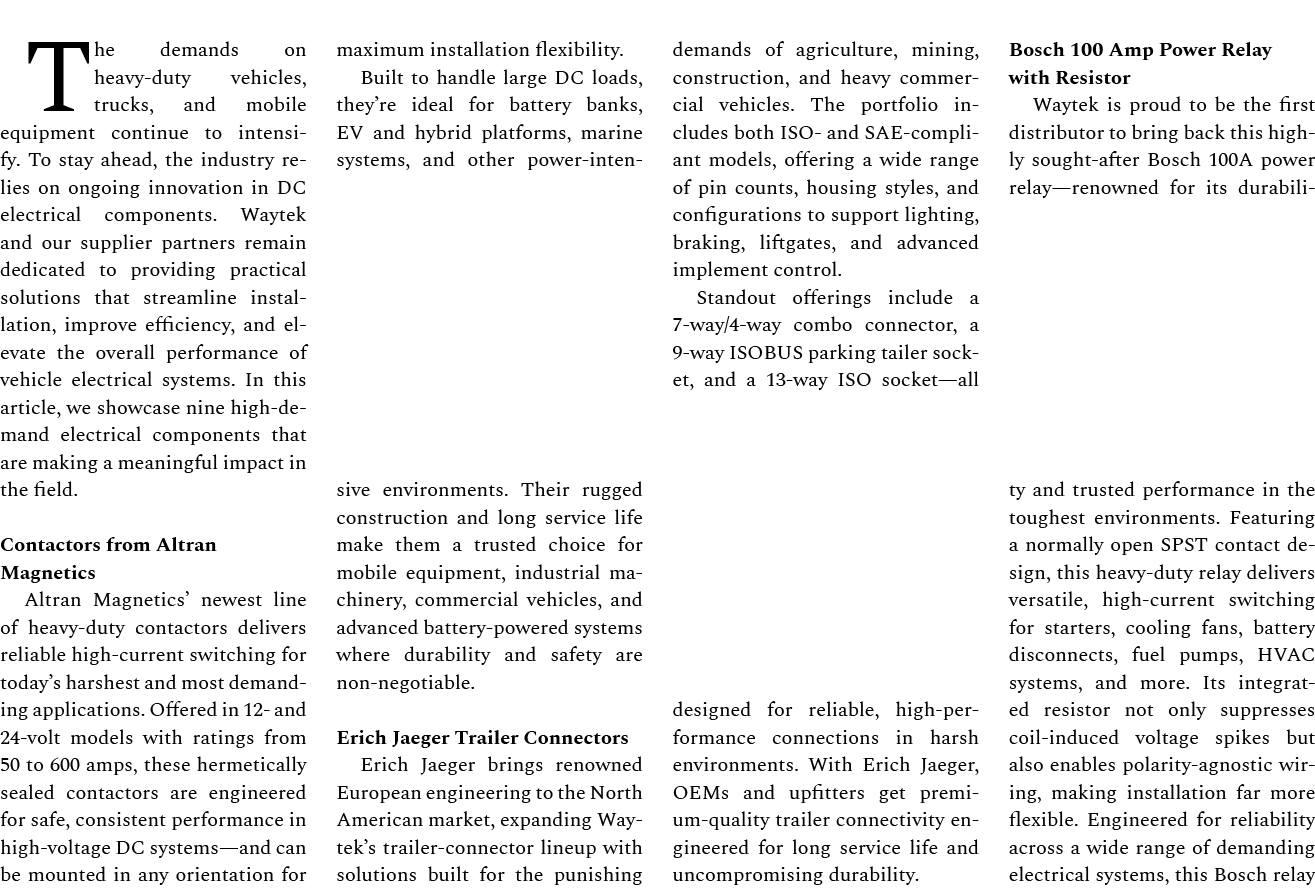 The demands on heavy duty vehicles, trucks, and mobile equipment continue to intensify. To stay ahead, the industry r...