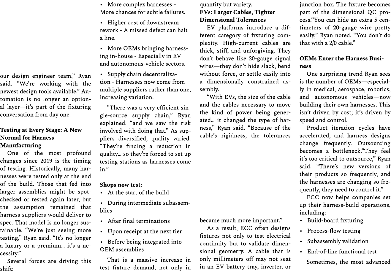 our design engineer team,” Ryan said. “We’re working with the newest design tools available.” Automation is no longer...